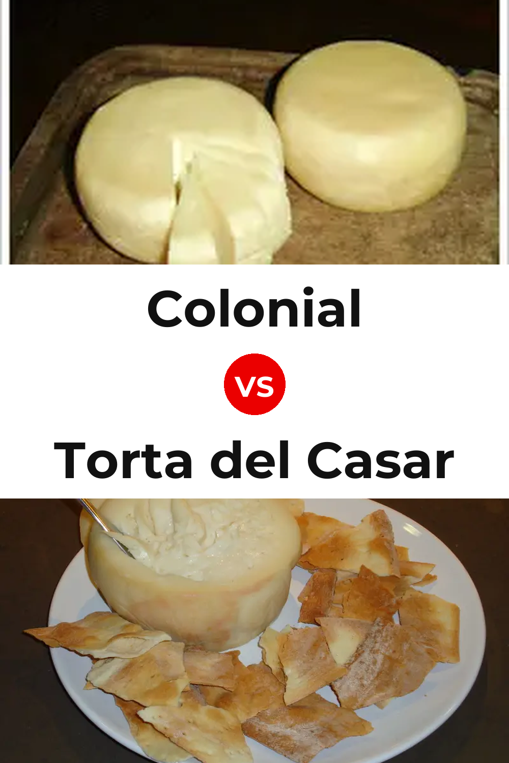 Colonial Cheese vs Torta del Casar Cheese Pinterest comparison