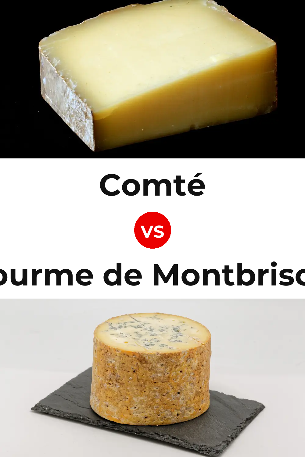 Comté Cheese vs Fourme de Montbrison Cheese Pinterest comparison