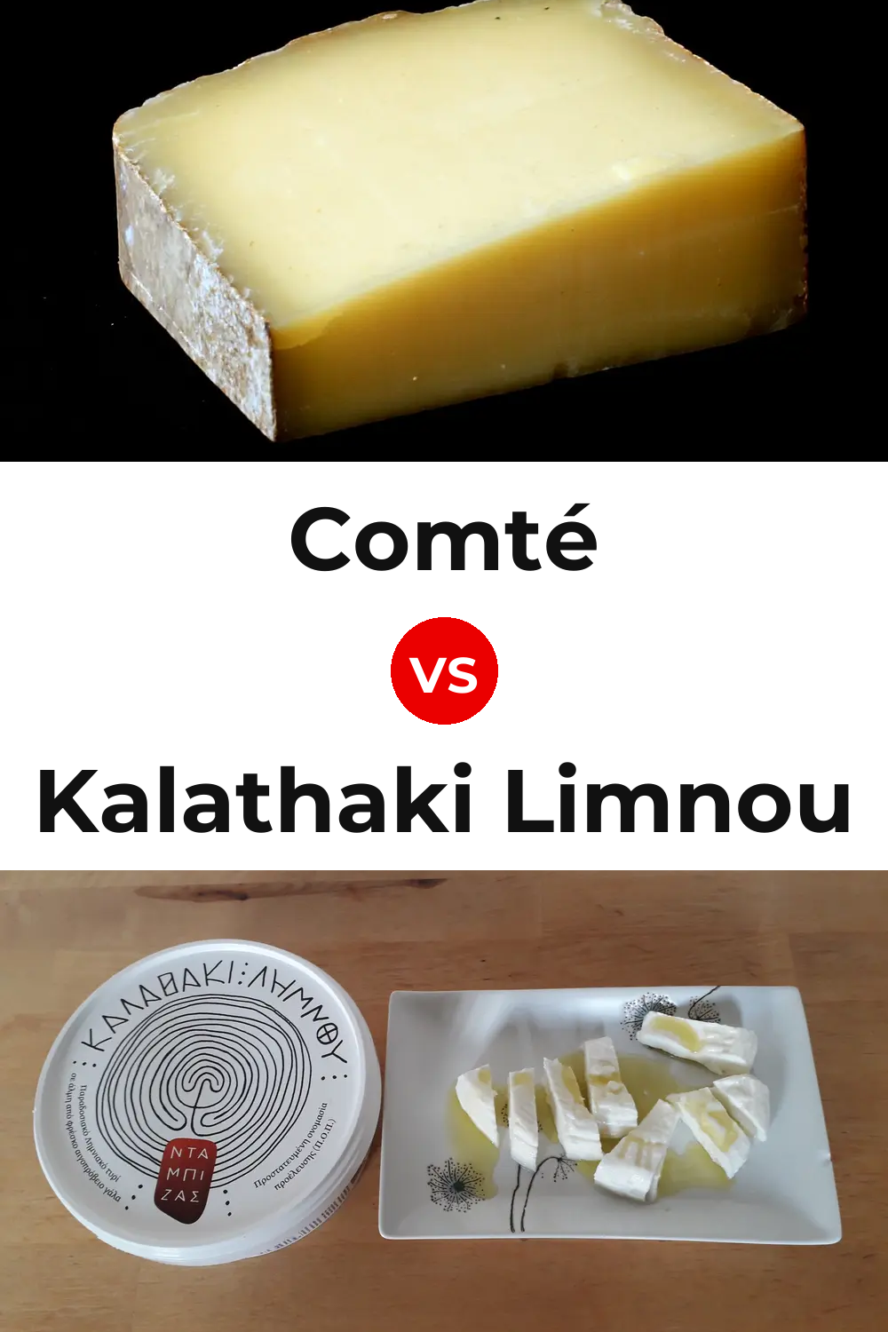 Comté Cheese vs Kalathaki Limnou Cheese Pinterest comparison