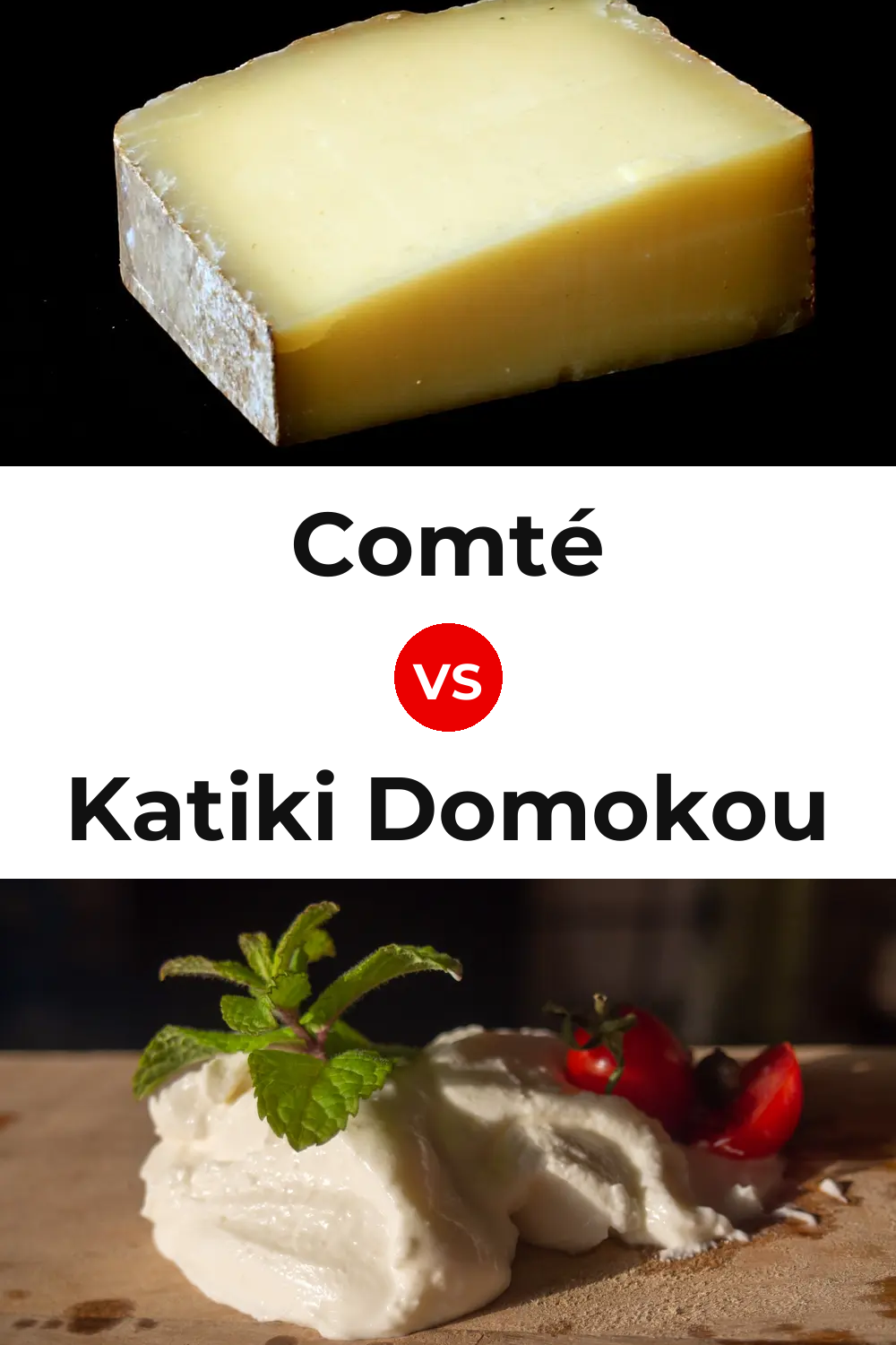 Comté Cheese vs Katiki Domokou Cheese Pinterest comparison