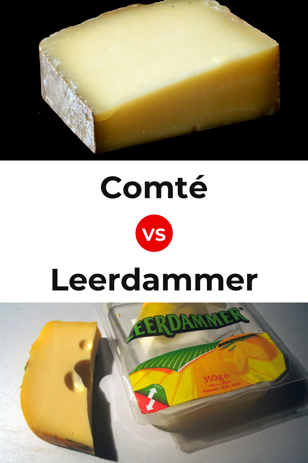 Comté Cheese vs Leerdammer Cheese Pinterest comparison