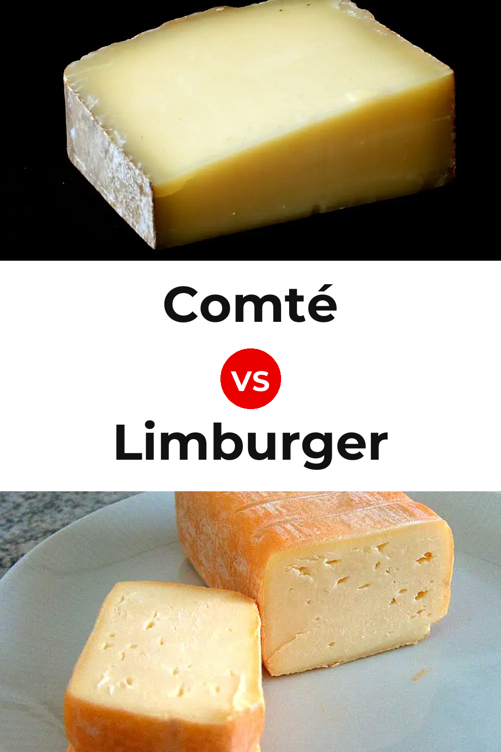Comté Cheese vs Limburger Cheese Pinterest comparison