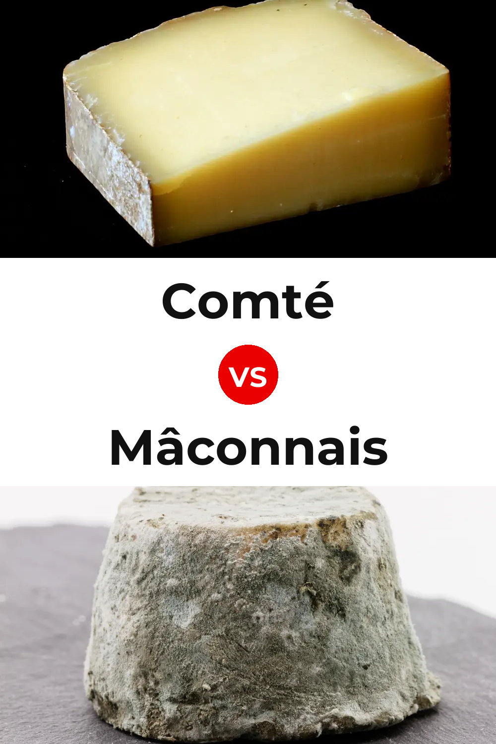 Comté Cheese vs Mâconnais Cheese Pinterest comparison