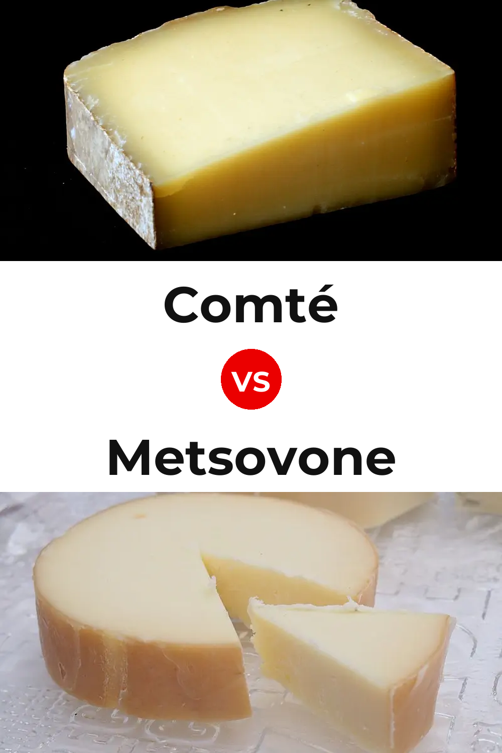 Comté Cheese vs Metsovone Cheese Pinterest comparison