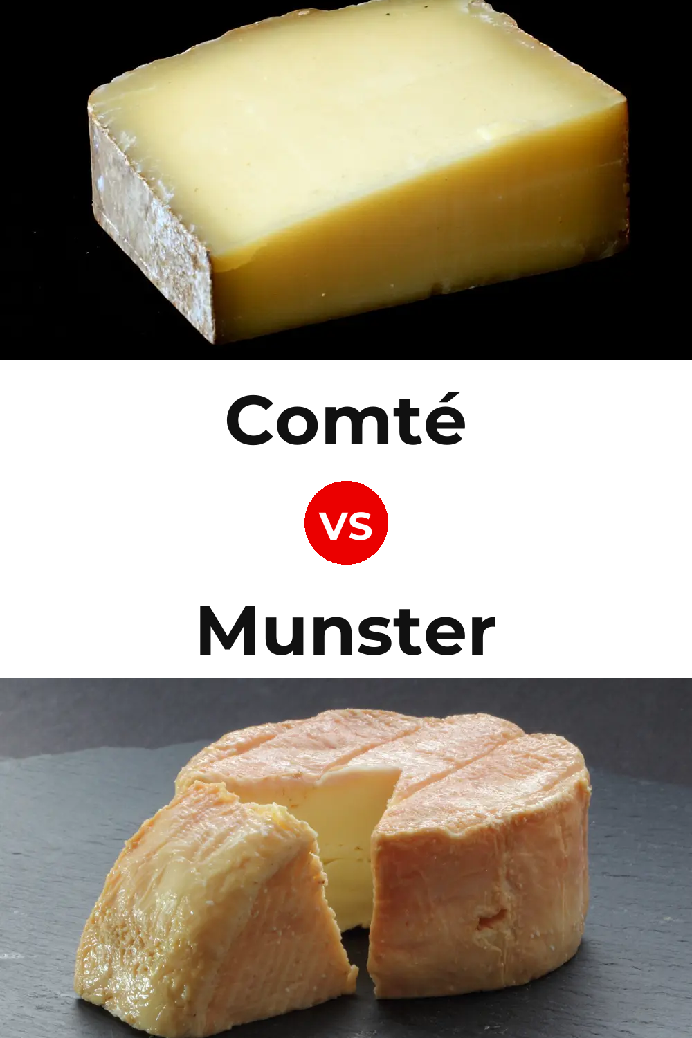 Comté Cheese vs Munster Cheese Pinterest comparison