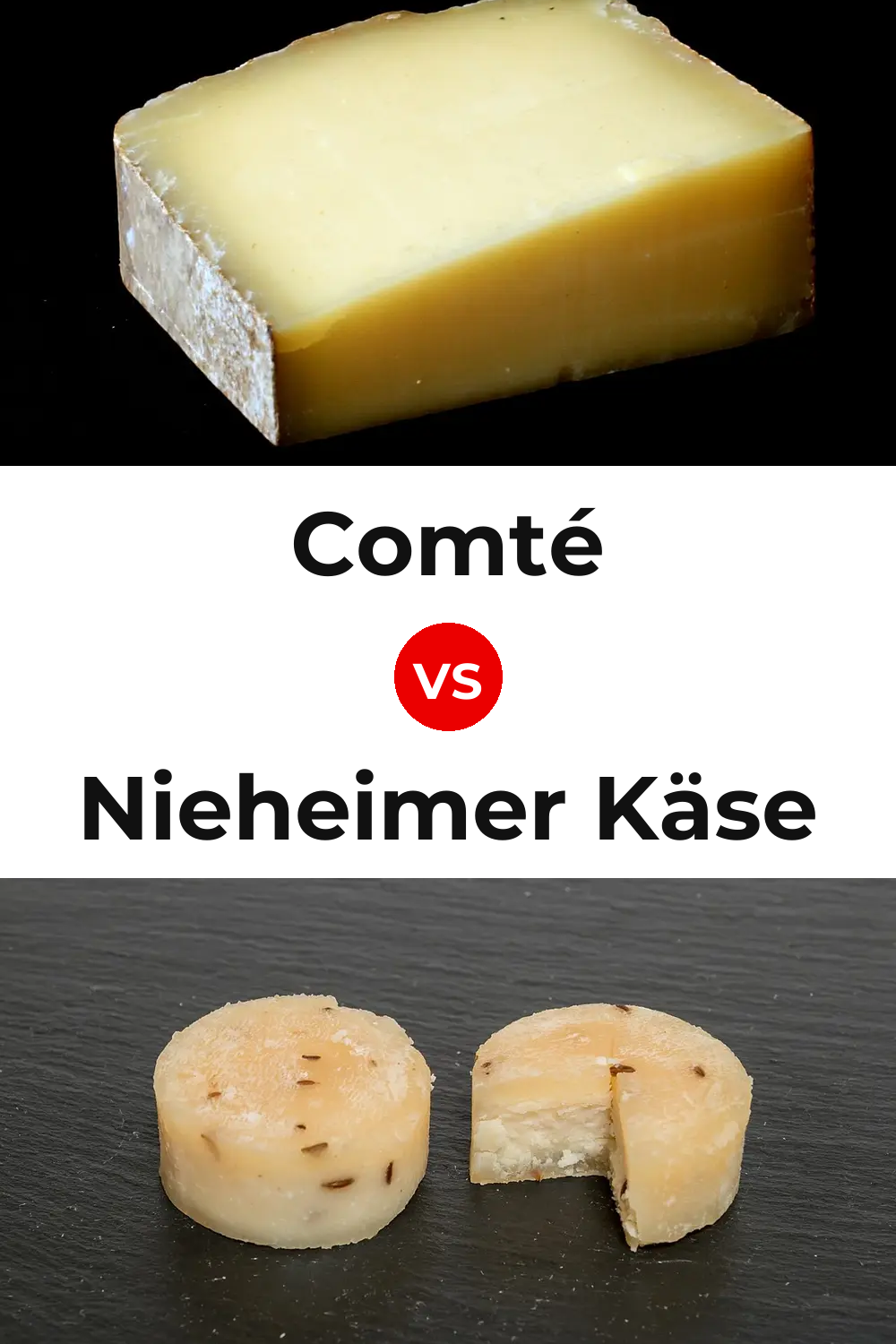Comté Cheese vs Nieheimer Käse Cheese Pinterest comparison