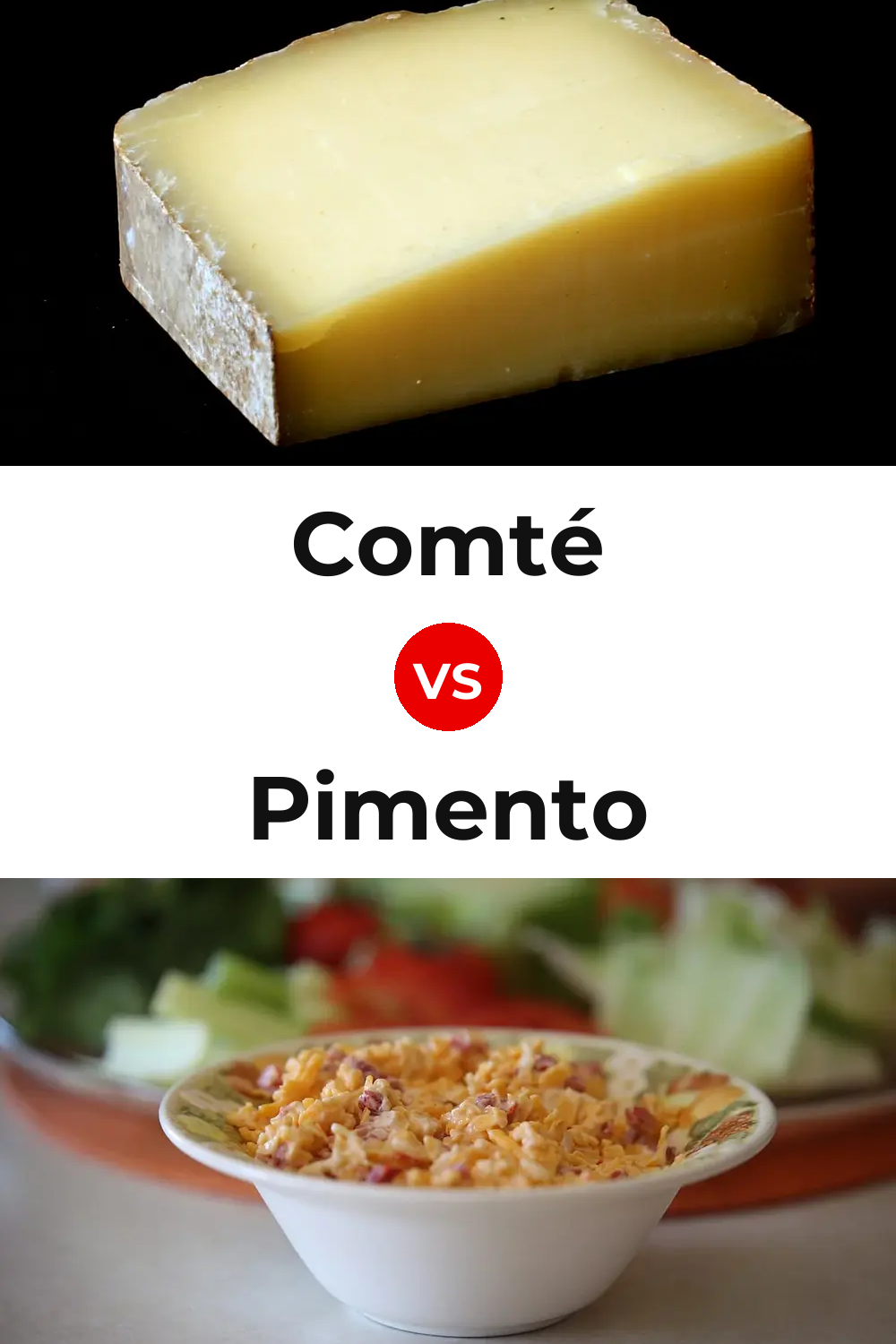 Comté Cheese vs Pimento Cheese Pinterest comparison