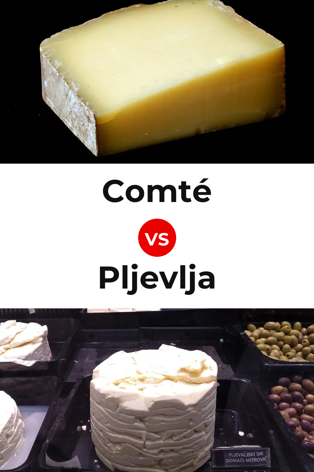 Comté Cheese vs Pljevlja Cheese Pinterest comparison