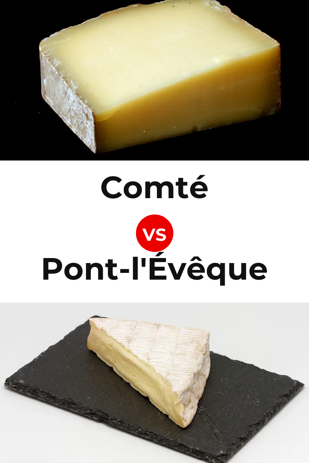 Comté Cheese vs Pont-l'Évêque Cheese Pinterest comparison
