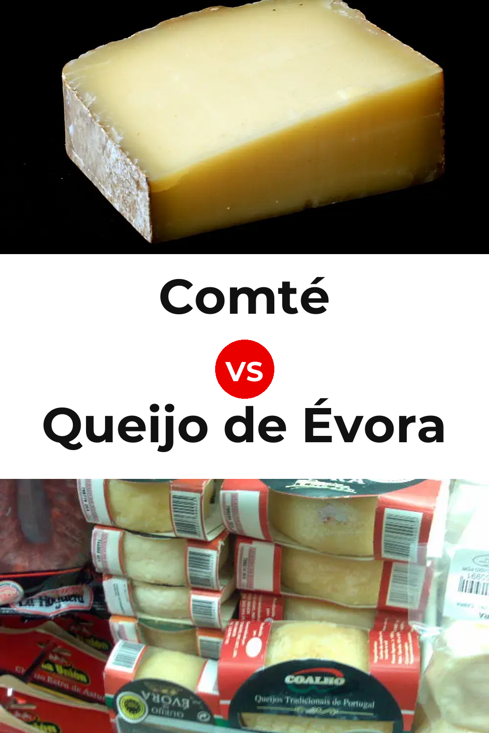 Comté Cheese vs Queijo de Évora Pinterest comparison