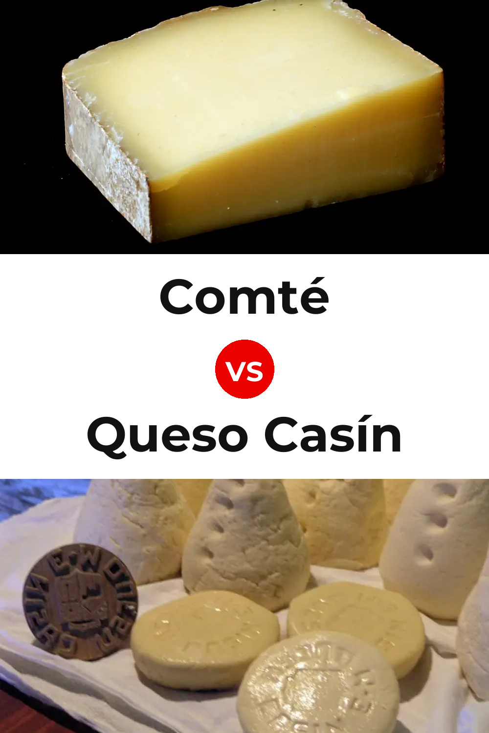 Comté Cheese vs Queso Casín Pinterest comparison