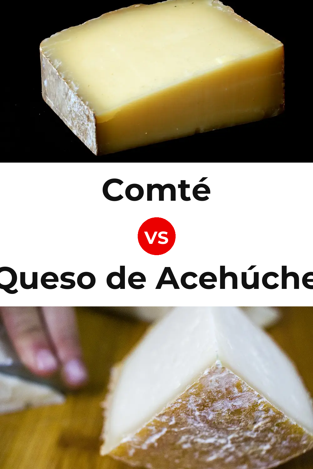 Comté Cheese vs Queso de Acehúche Pinterest comparison