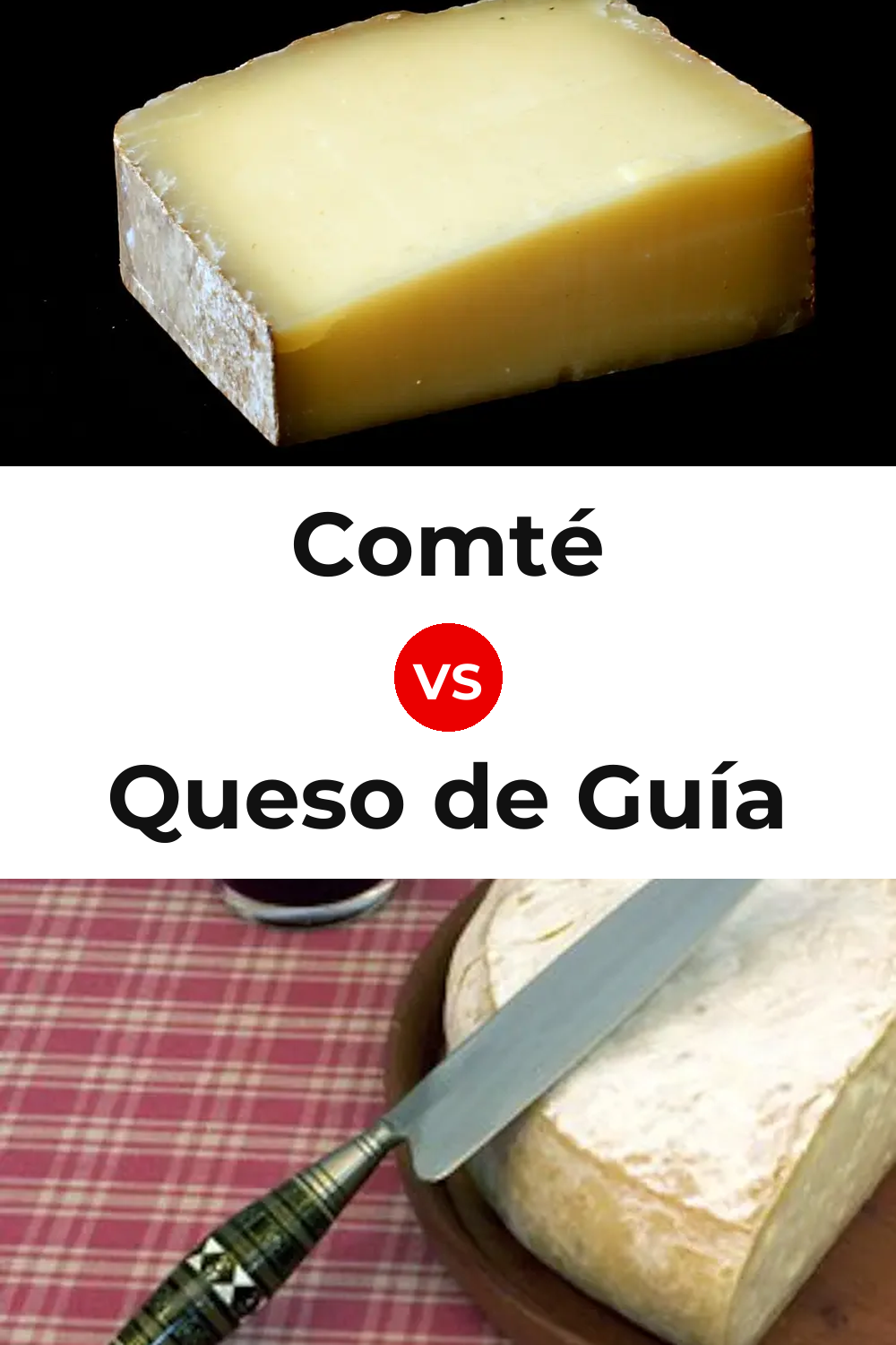 Comté Cheese vs Queso de Guía Pinterest comparison
