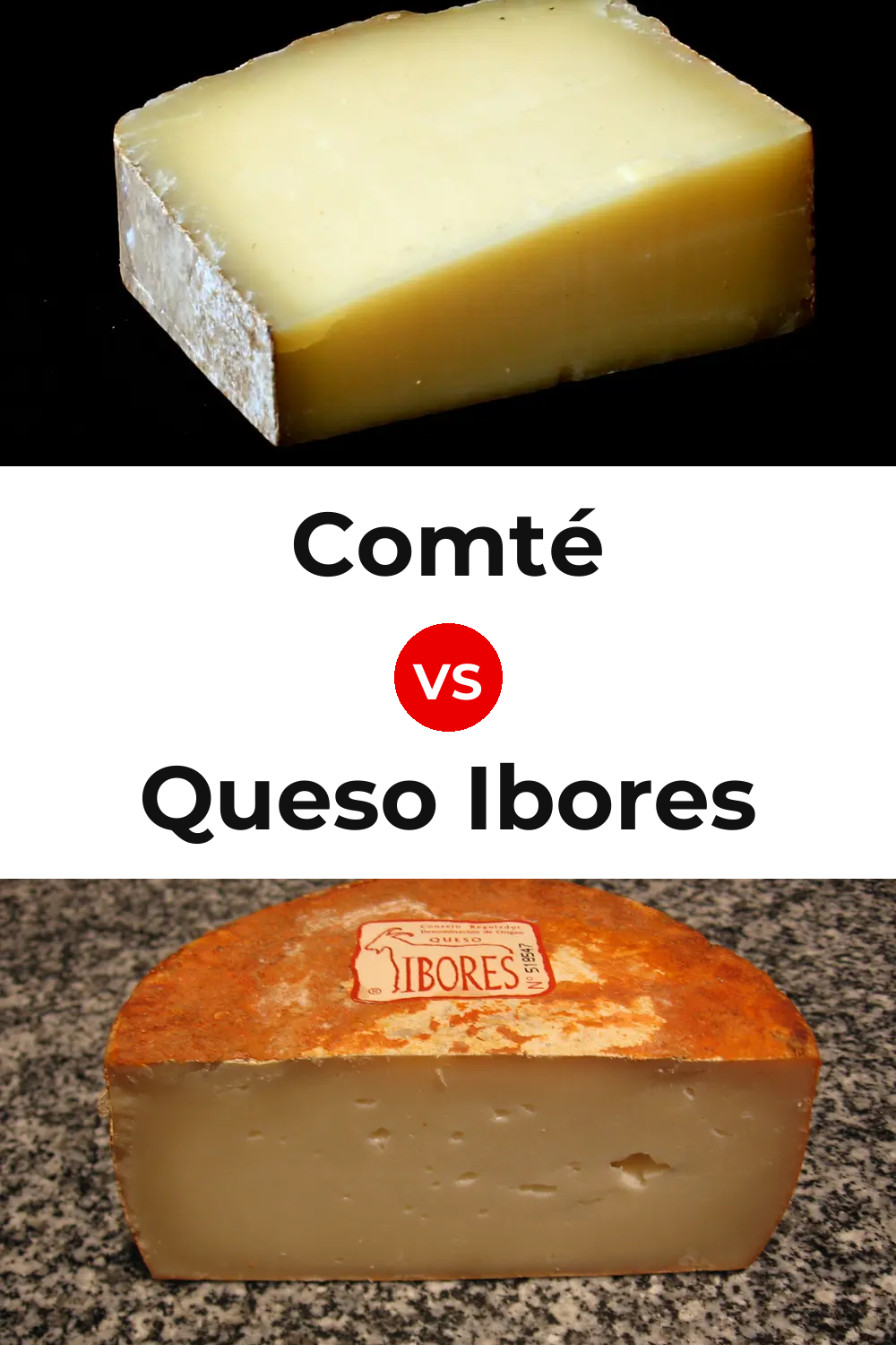Comté Cheese vs Queso Ibores Pinterest comparison
