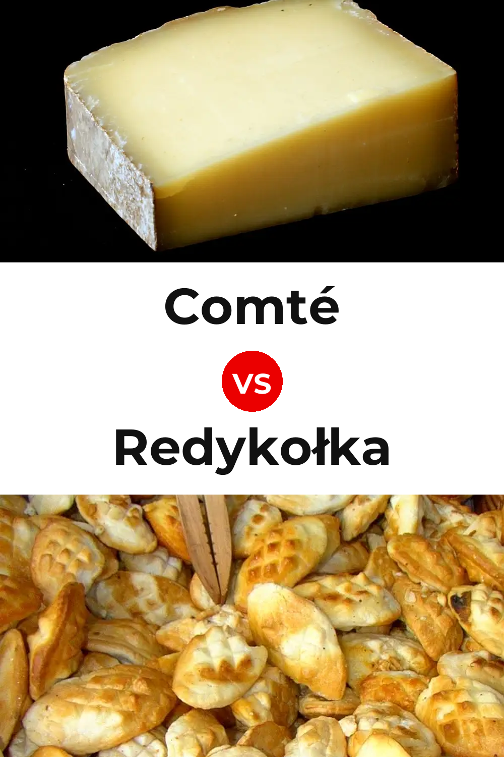 Comté Cheese vs Redykołka Cheese Pinterest comparison