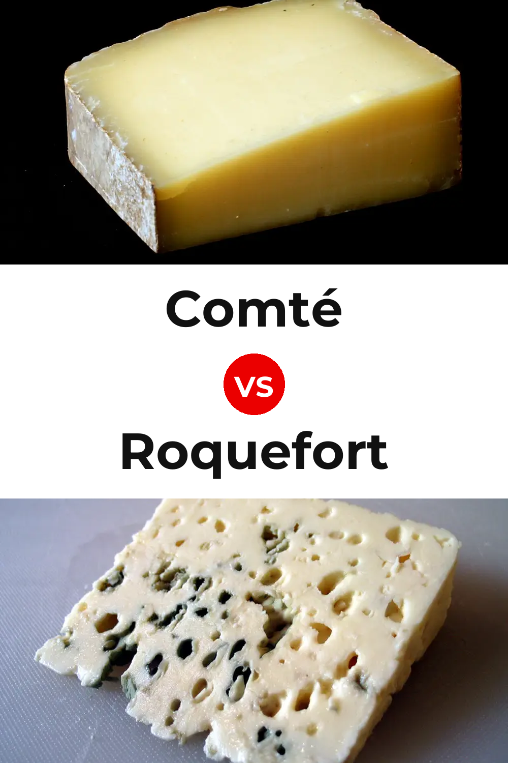 Comté Cheese vs Roquefort Cheese Pinterest comparison