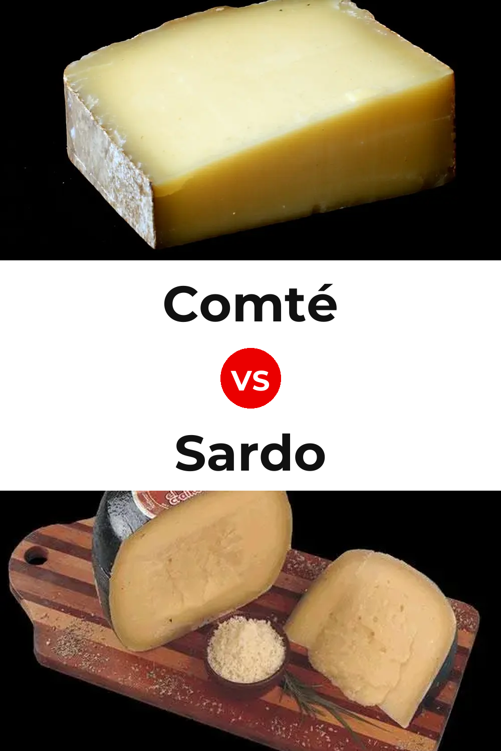 Comté Cheese vs Sardo Cheese Pinterest comparison