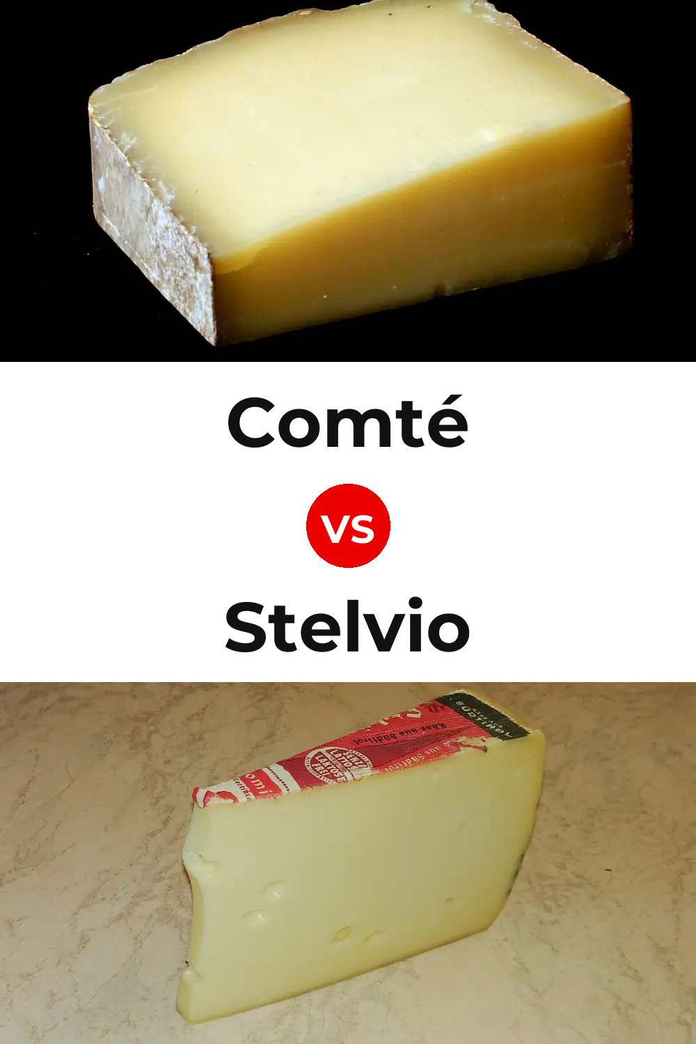 Comté Cheese vs Stelvio Cheese Pinterest comparison