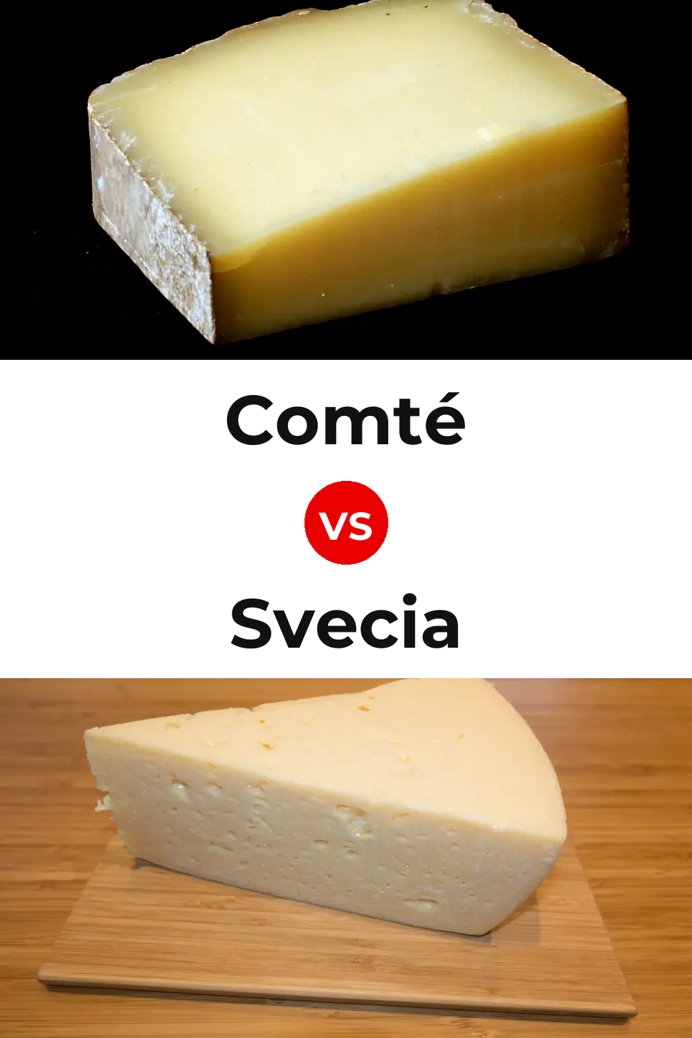 Comté Cheese vs Svecia Cheese Pinterest comparison