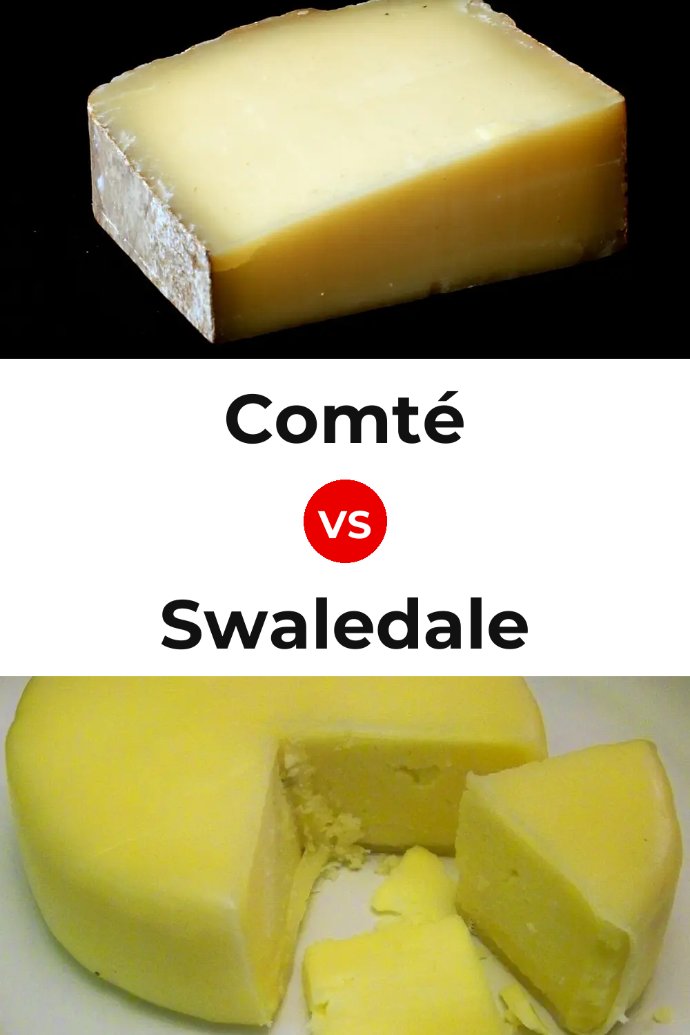 Comté Cheese vs Swaledale Cheese Pinterest comparison
