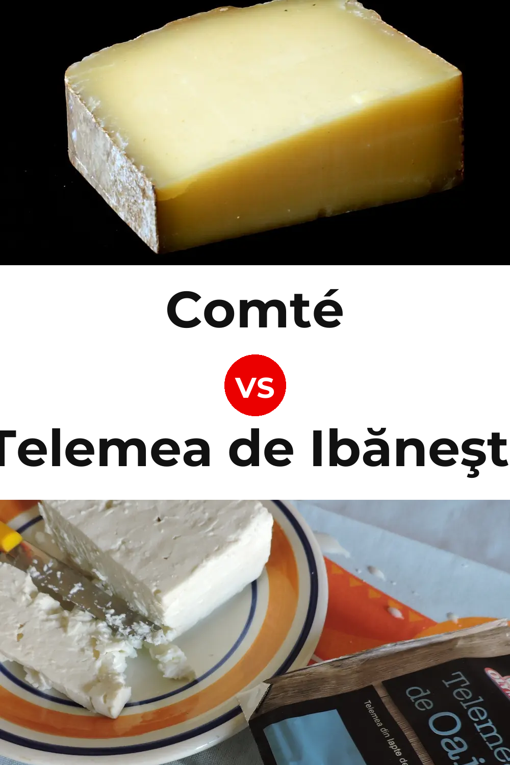 Comté Cheese vs Telemea de Ibăneşti Cheese Pinterest comparison