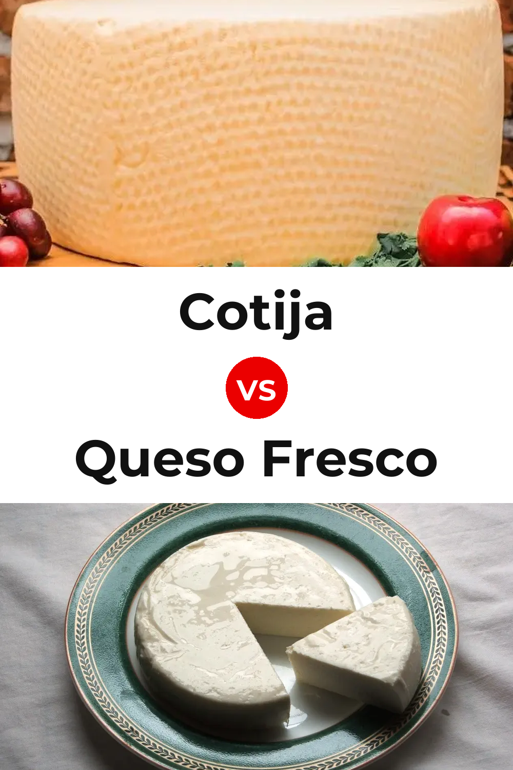 Cotija Cheese vs Queso Fresco Pinterest comparison