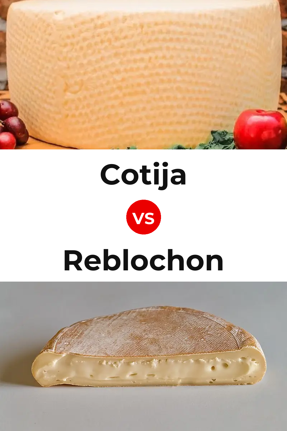 Cotija Cheese vs Reblochon Cheese Pinterest comparison