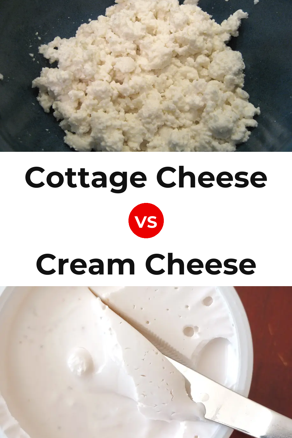 Cottage Cheese vs Cream Cheese Pinterest comparison