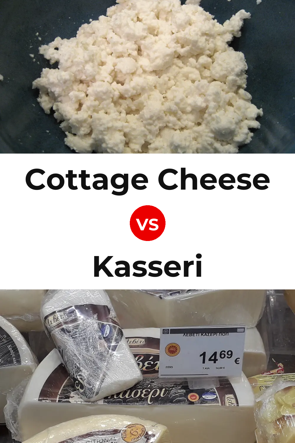 Cottage Cheese vs Kasseri Cheese Pinterest comparison