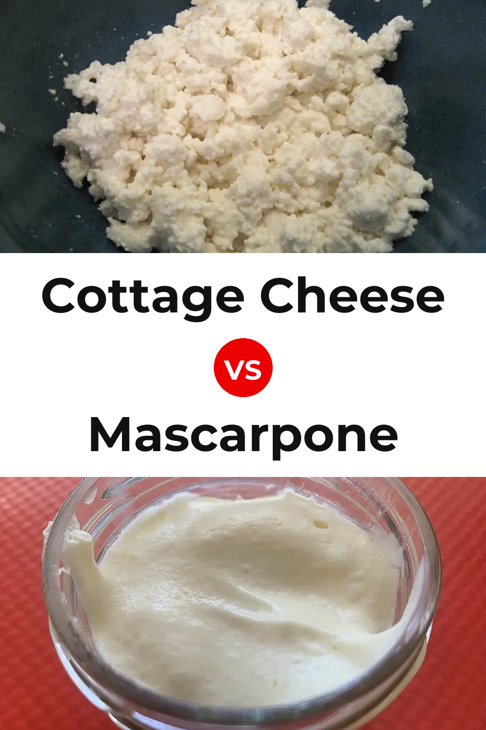 Cottage Cheese vs Mascarpone Cheese Pinterest comparison
