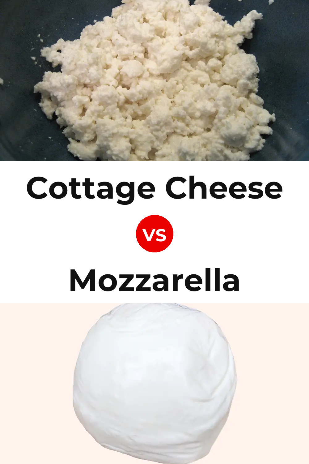 Cottage Cheese vs Mozzarella Cheese Pinterest comparison