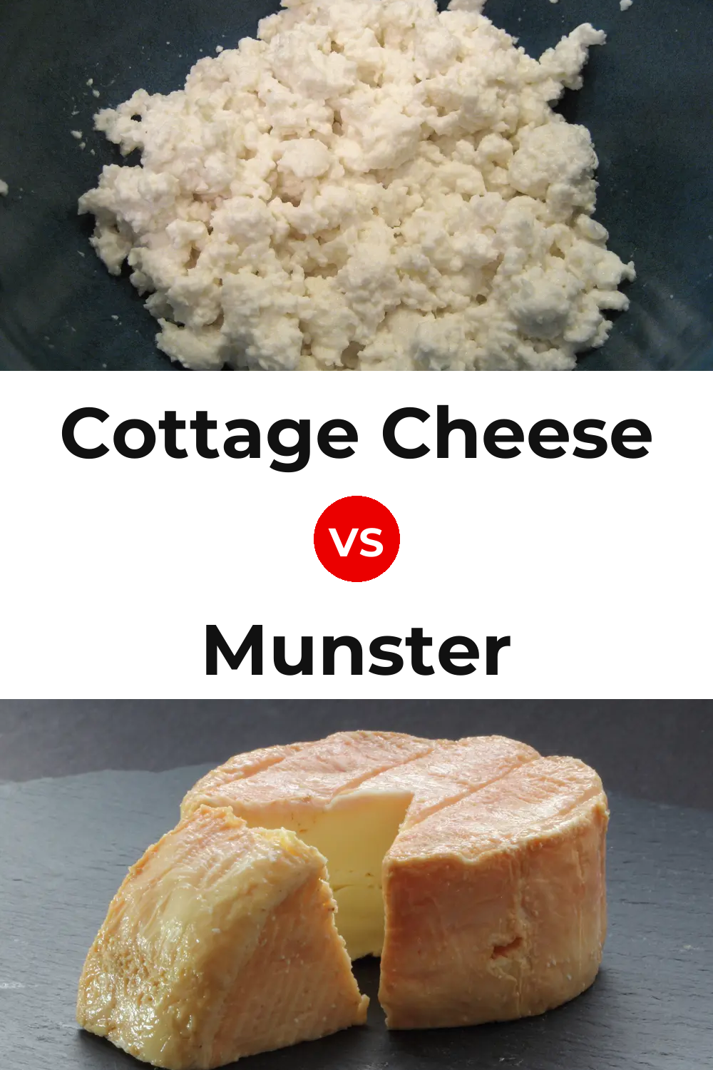 Cottage Cheese vs Munster Cheese Pinterest comparison