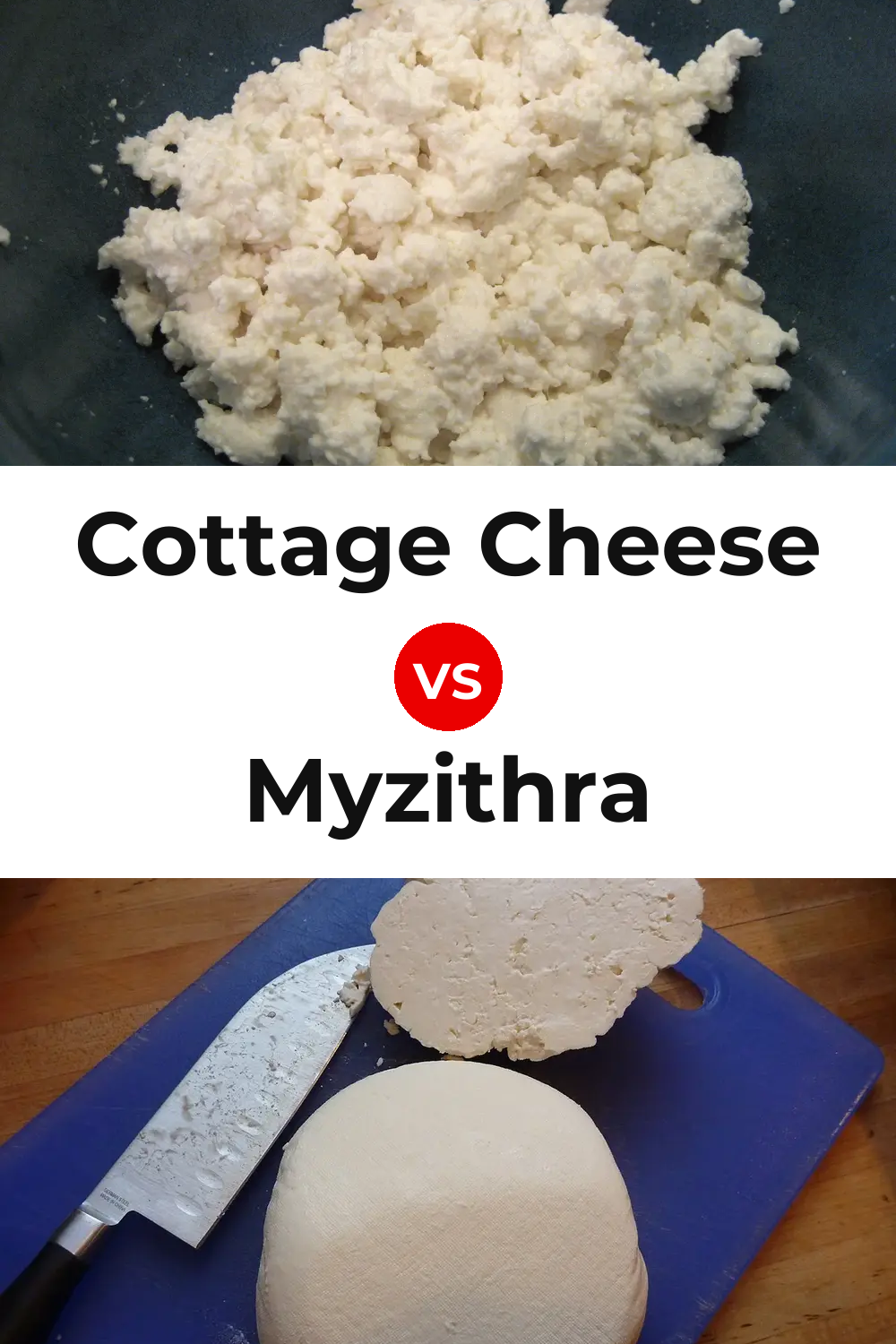 Cottage Cheese vs Myzithra Cheese Pinterest comparison