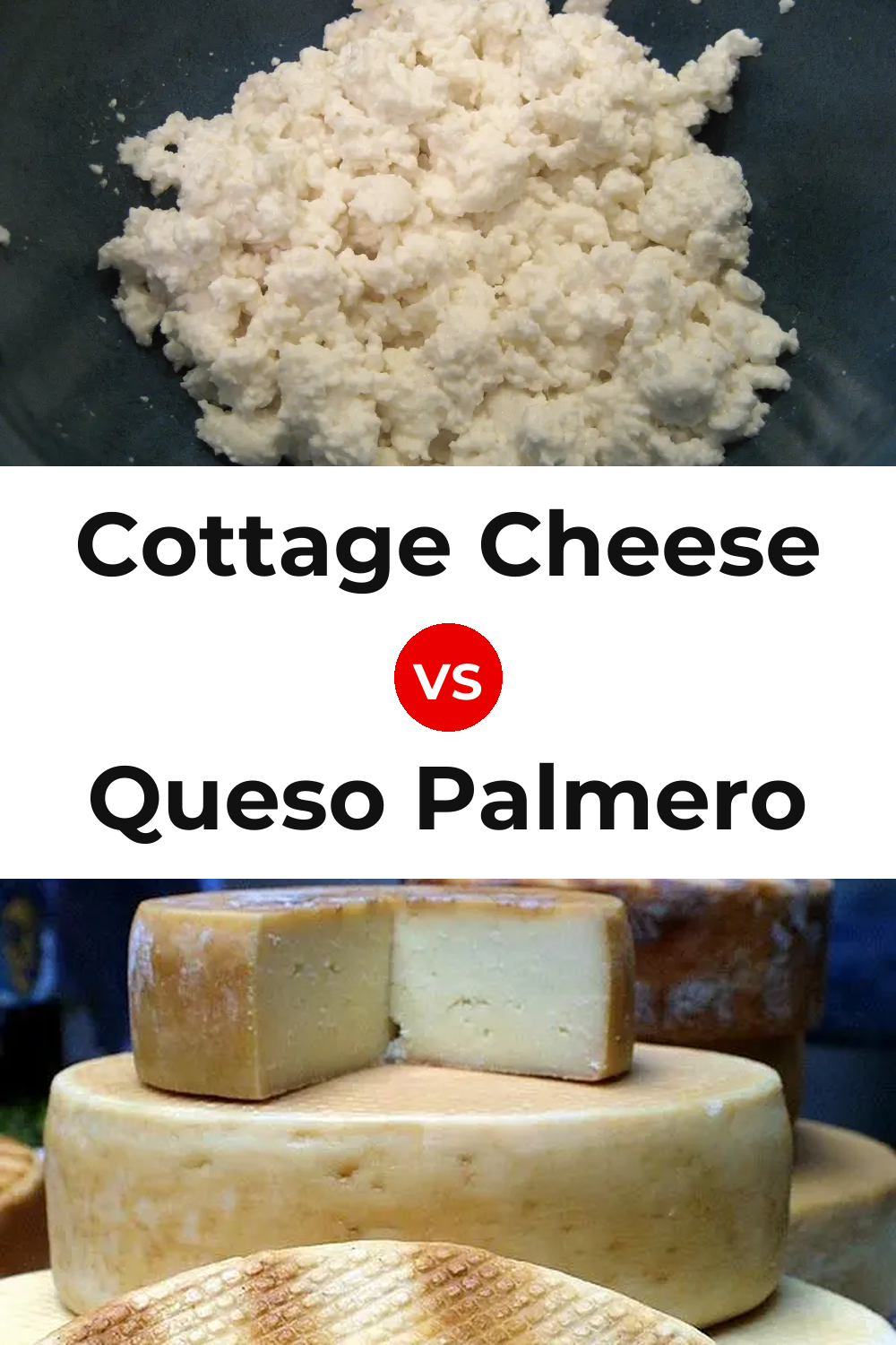 Cottage Cheese vs Queso Palmero Pinterest comparison