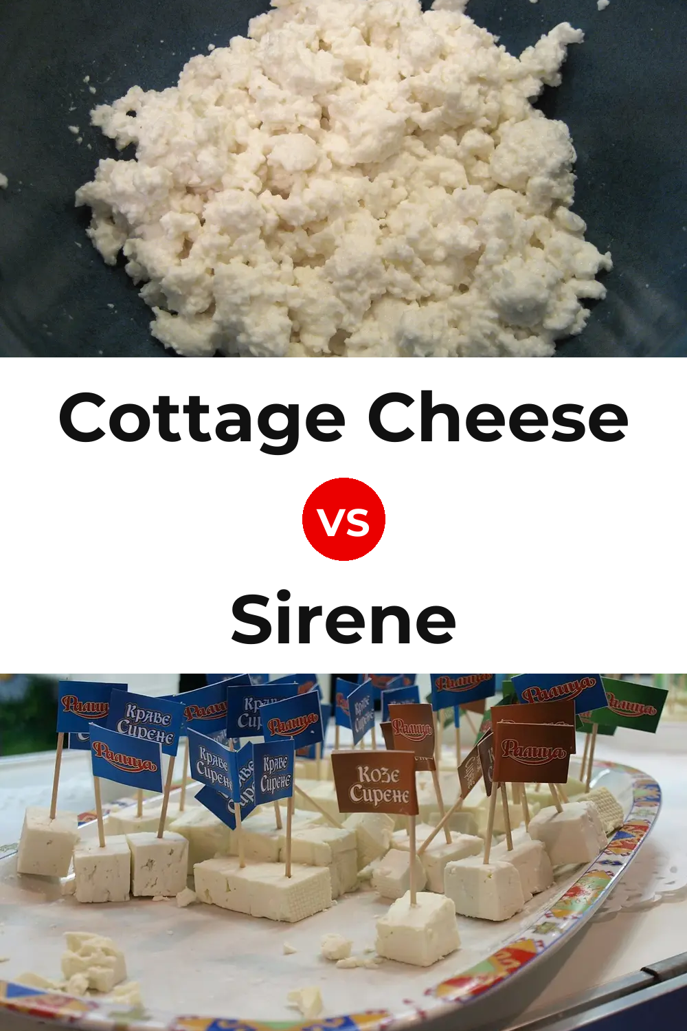 Cottage Cheese vs Sirene Cheese Pinterest comparison