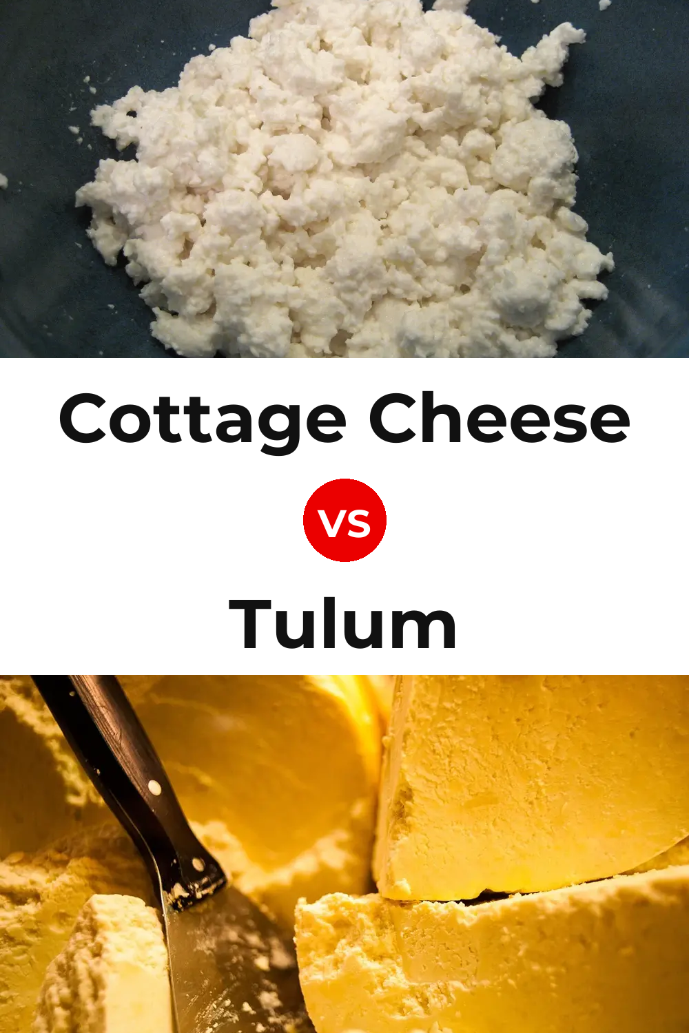 Cottage Cheese vs Tulum Cheese Pinterest comparison