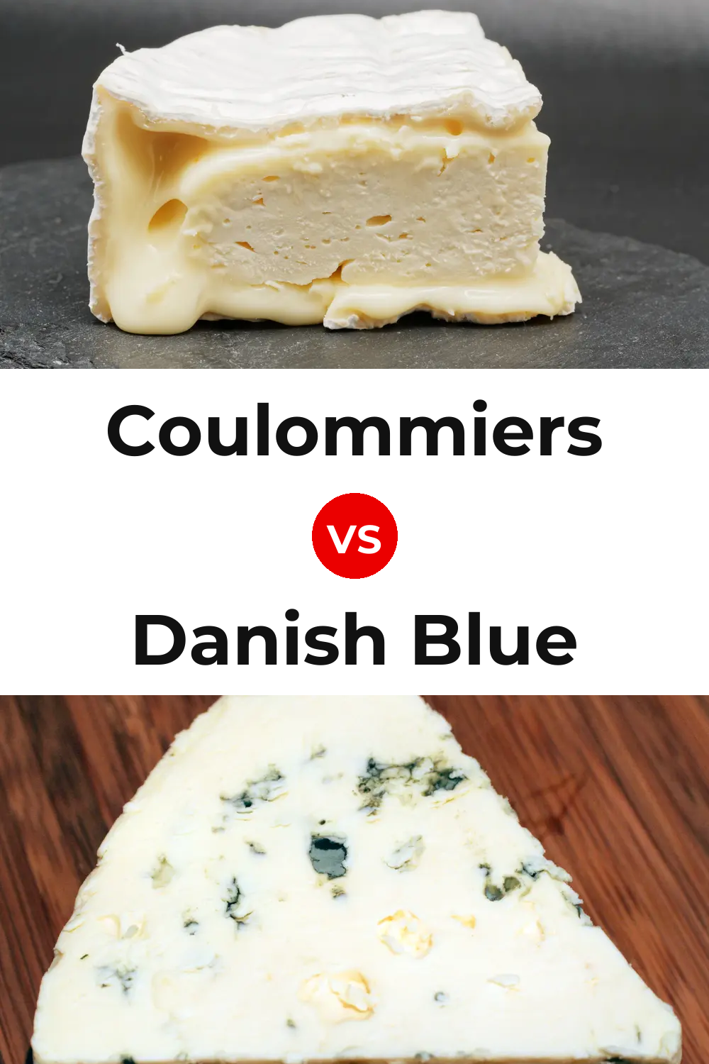 Coulommiers Cheese vs Danish Blue Cheese Pinterest comparison