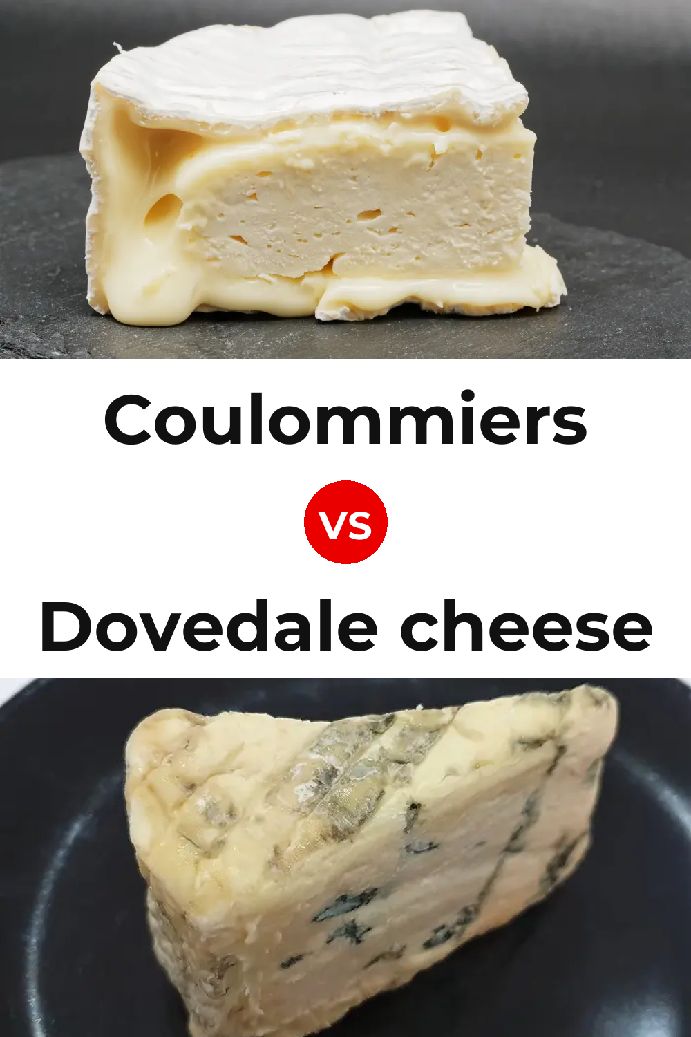Coulommiers Cheese vs Dovedale cheese Pinterest comparison