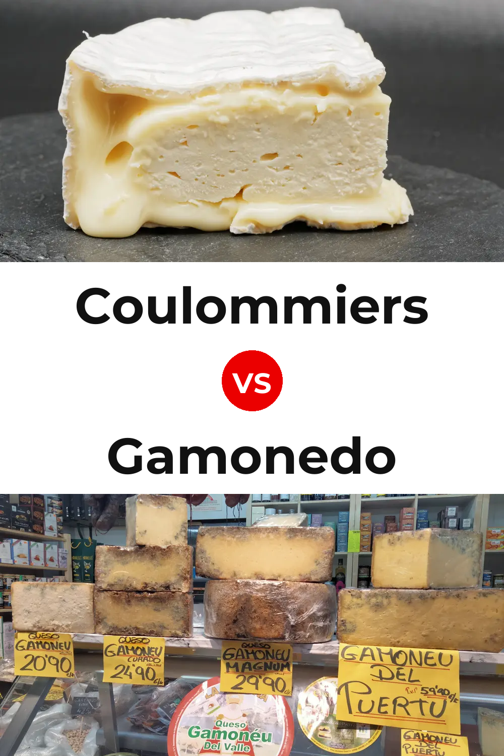 Coulommiers Cheese vs Gamonedo Cheese Pinterest comparison