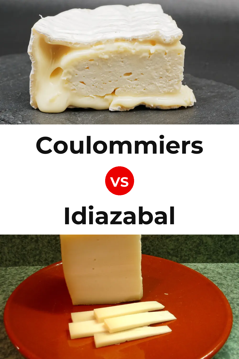 Coulommiers Cheese vs Idiazabal Cheese Pinterest comparison