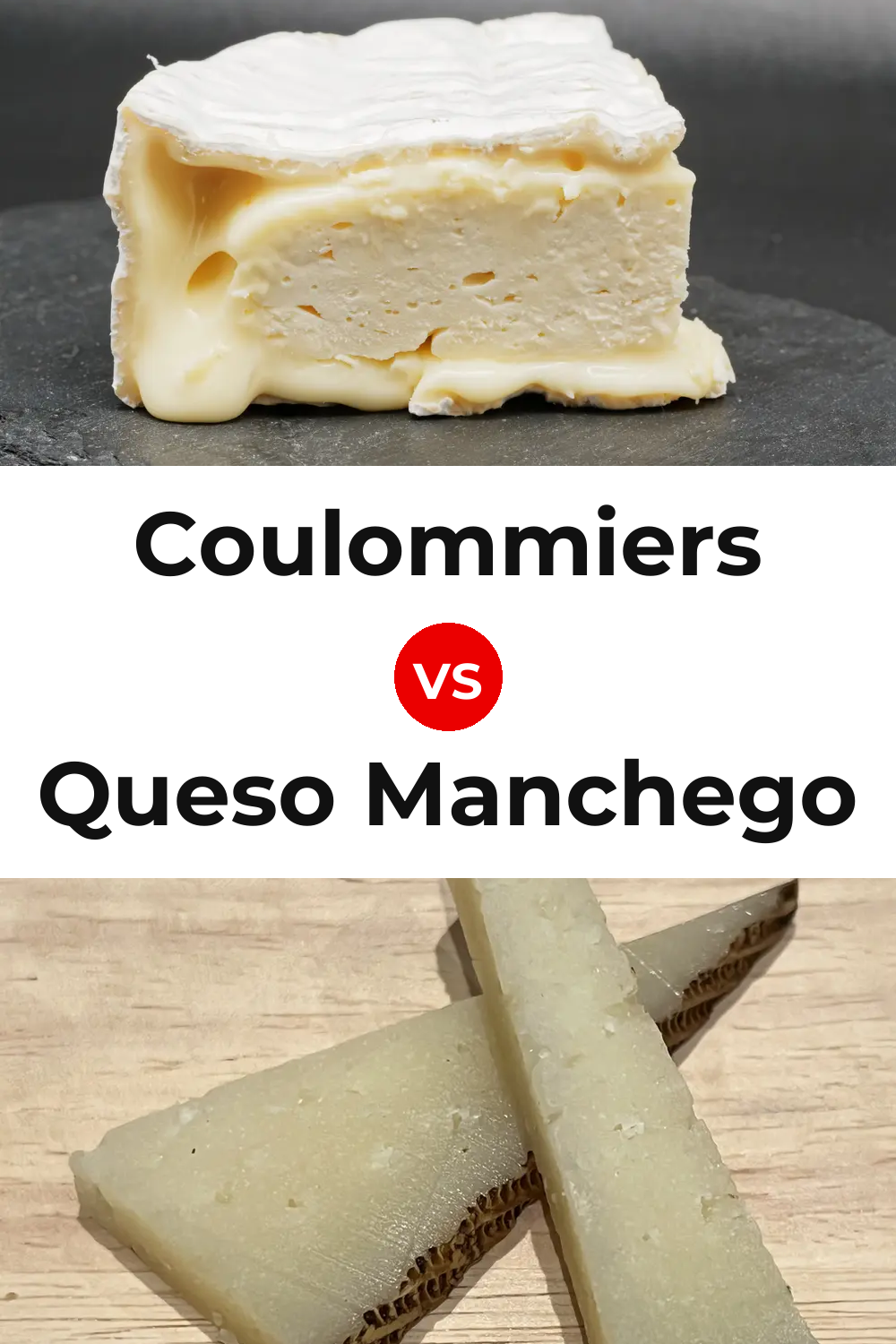 Coulommiers Cheese vs Queso Manchego Pinterest comparison