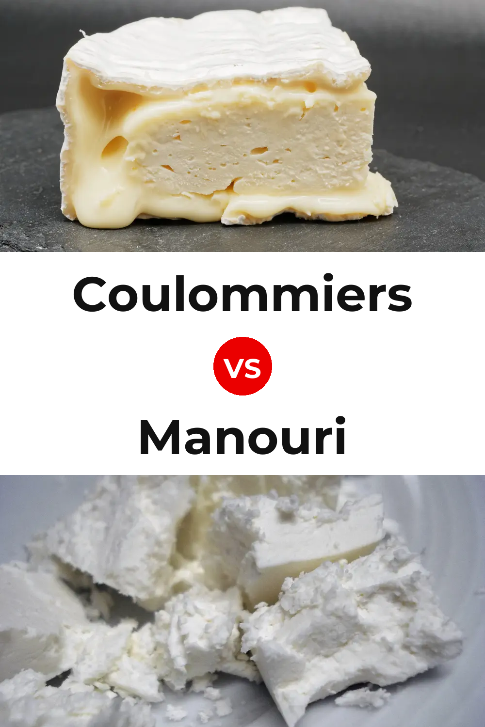 Coulommiers Cheese vs Manouri Cheese Pinterest comparison