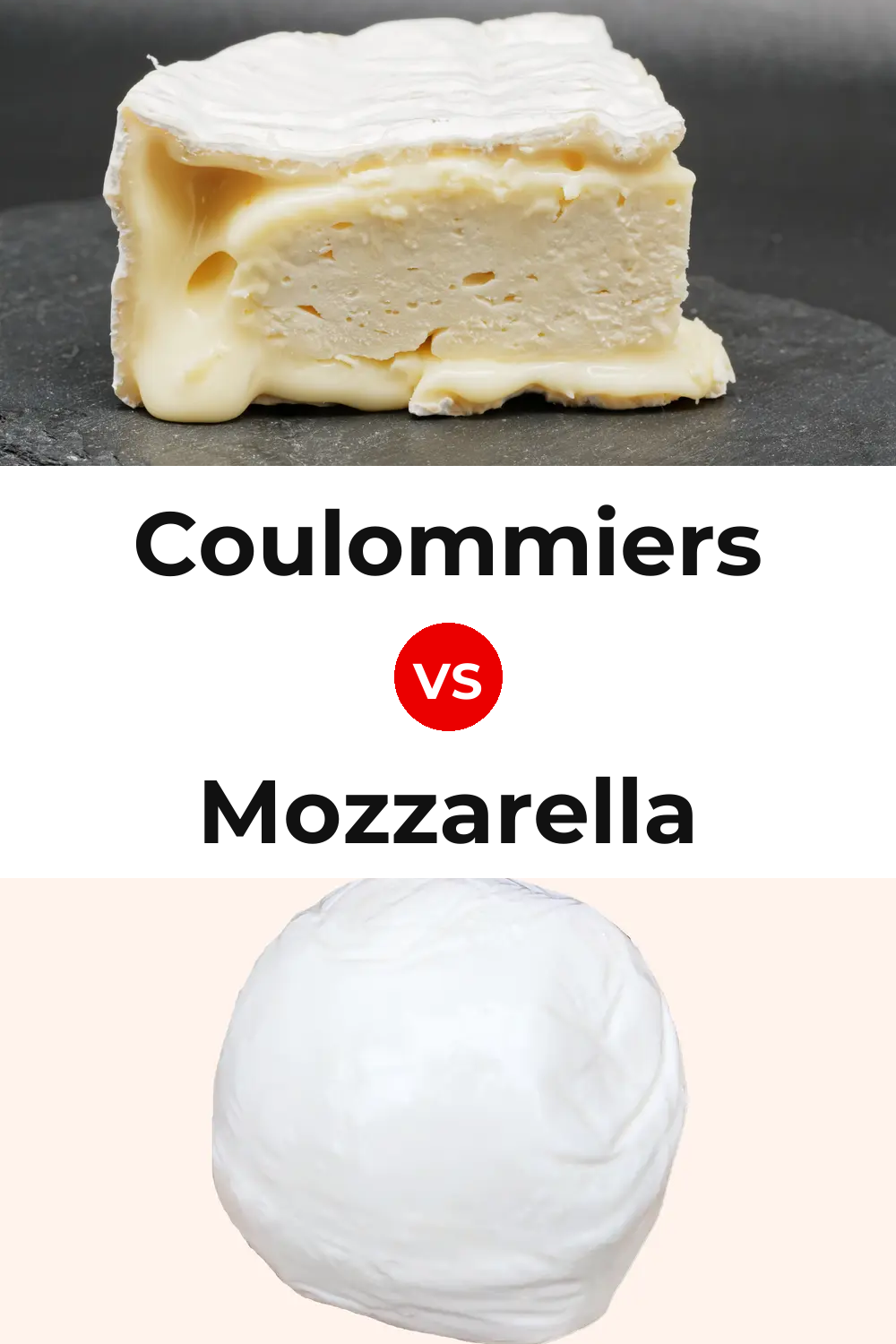 Coulommiers Cheese vs Mozzarella Cheese Pinterest comparison