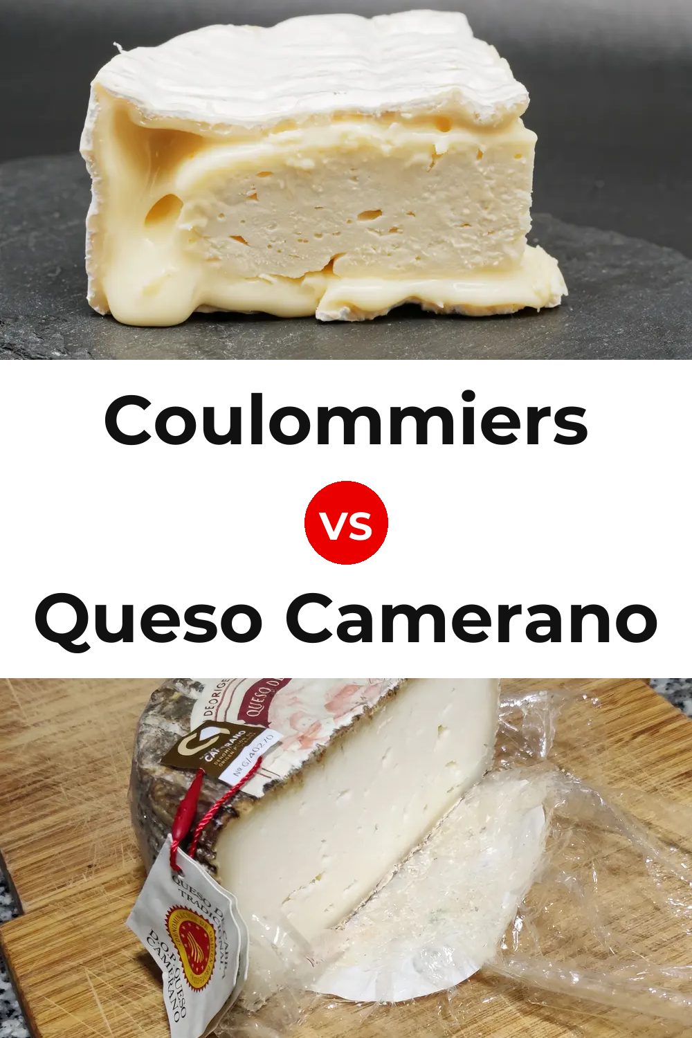 Coulommiers Cheese vs Queso Camerano Pinterest comparison