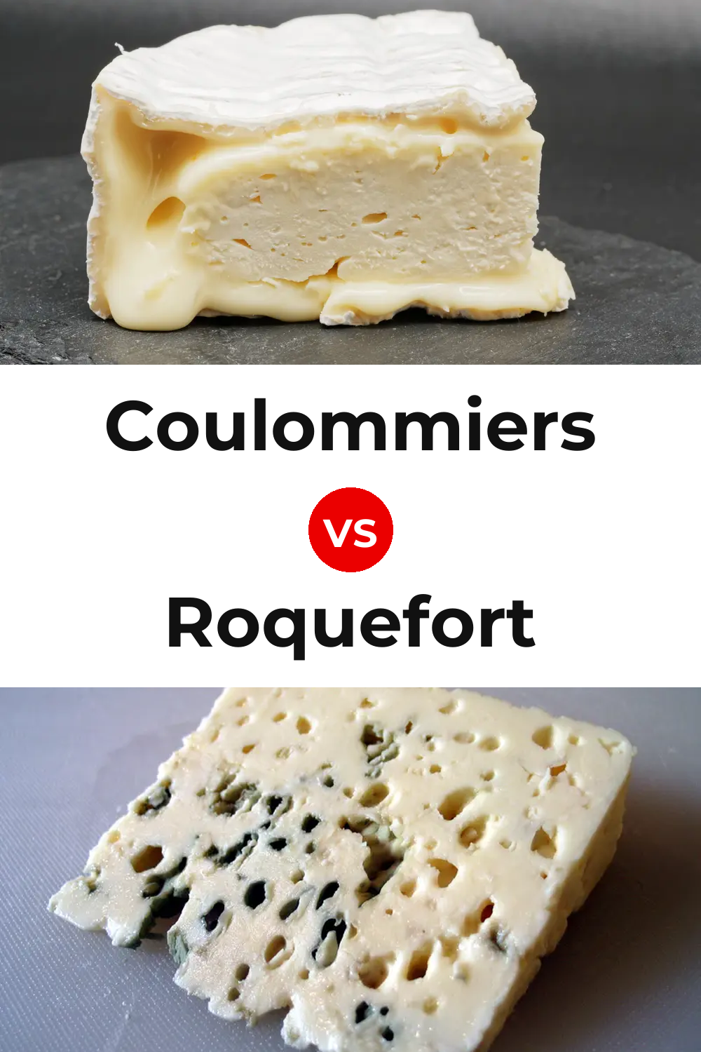 Coulommiers Cheese vs Roquefort Cheese Pinterest comparison