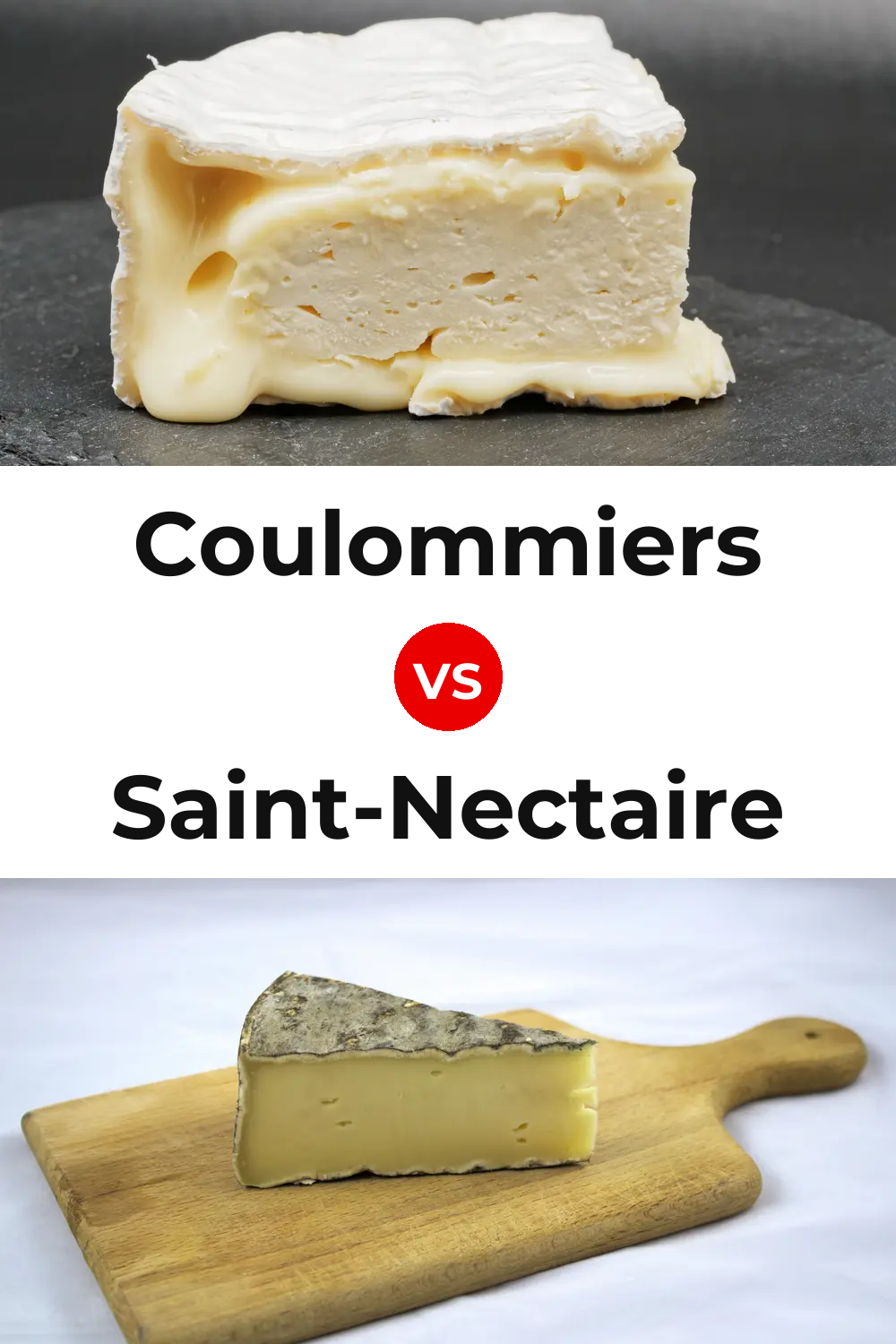 Coulommiers Cheese vs Saint-Nectaire Cheese Pinterest comparison