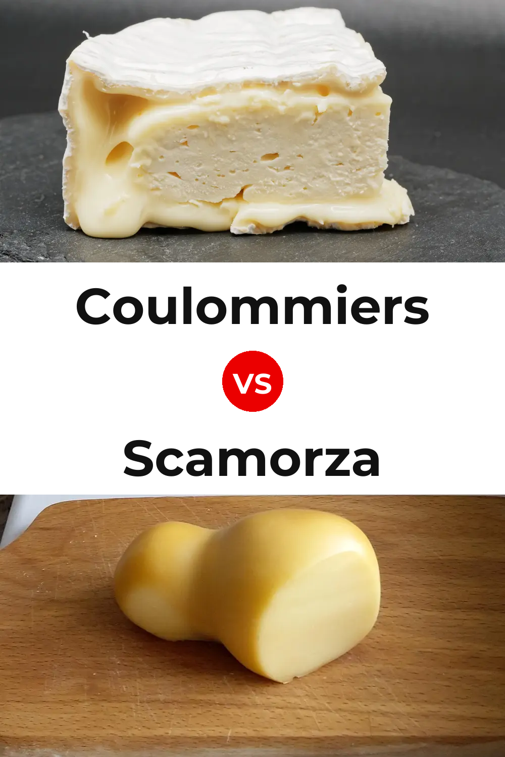 Coulommiers Cheese vs Scamorza Cheese Pinterest comparison