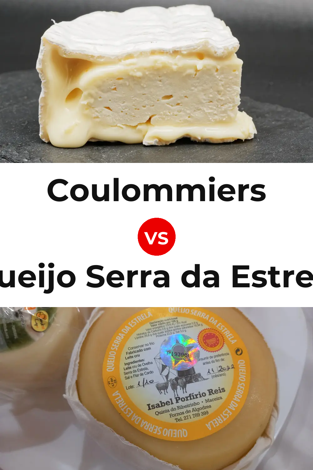Coulommiers Cheese vs Queijo Serra da Estrela Pinterest comparison