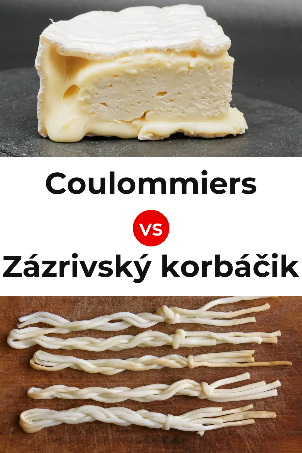 Coulommiers Cheese vs Zázrivský korbáčik Cheese Pinterest comparison