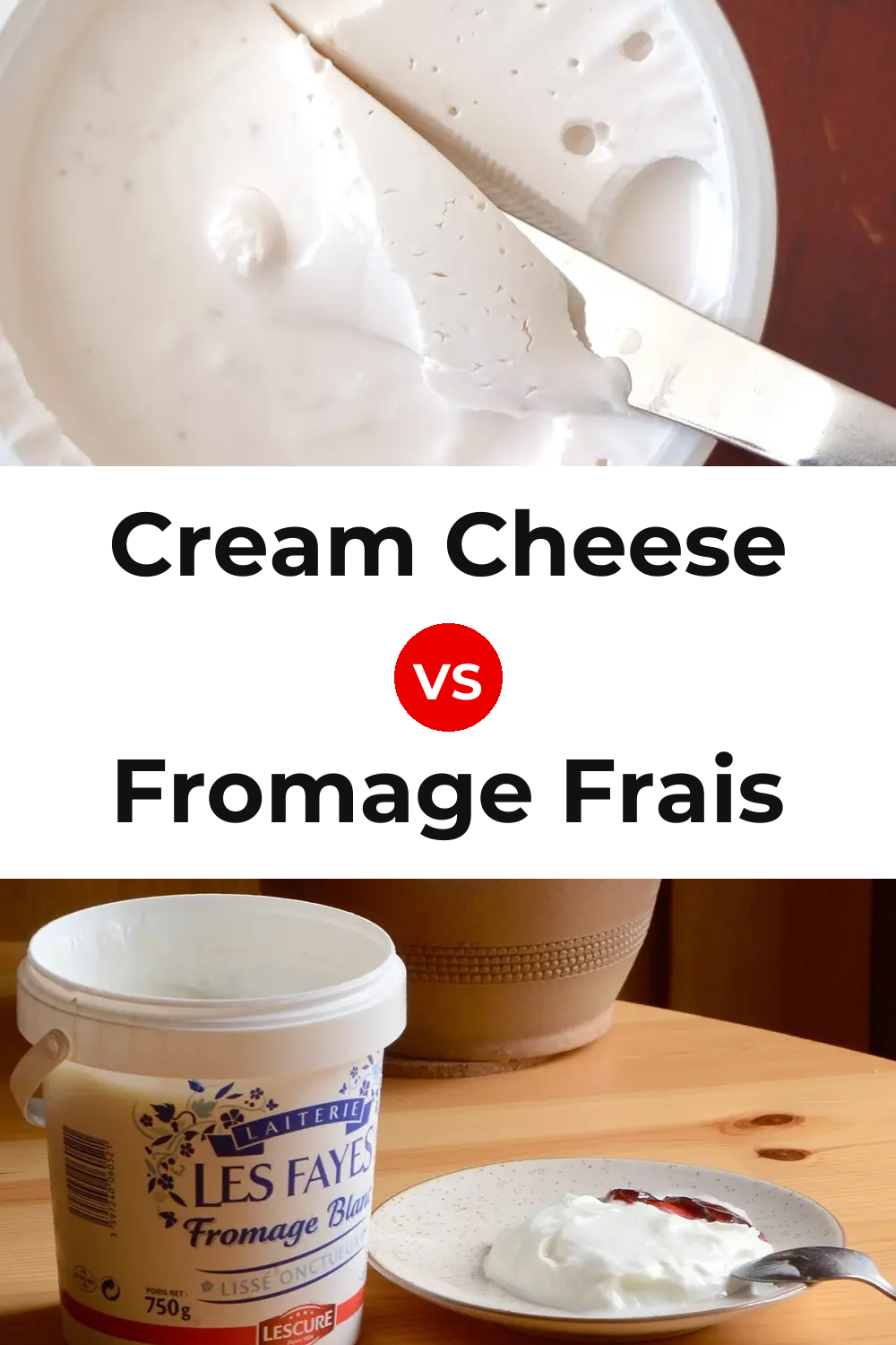 Cream Cheese vs Fromage Frais Cheese Pinterest comparison